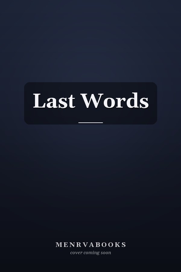 Last Words