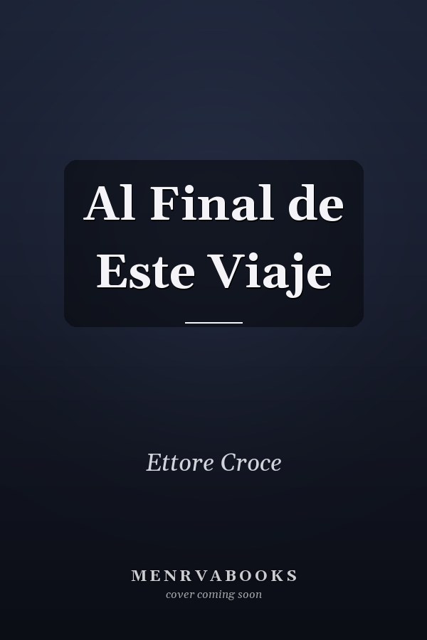 Al Final de Este Viaje