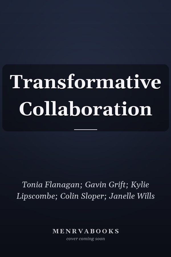 Transformative Collaboration
