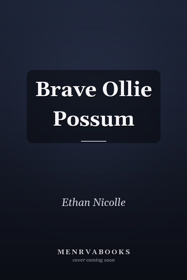 Brave Ollie Possum