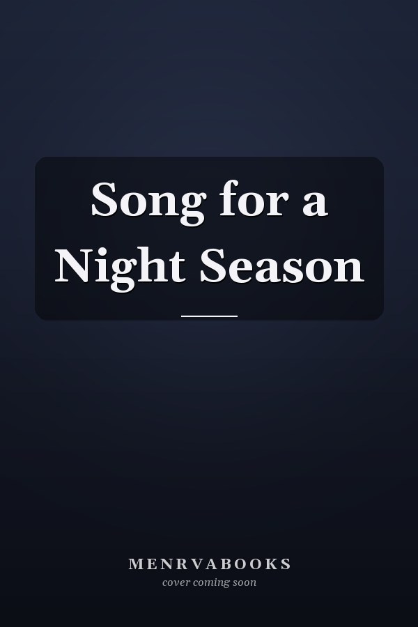 Song for a Night Season