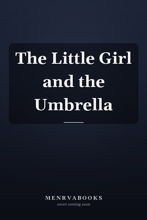 The Little Girl and the Umbrella