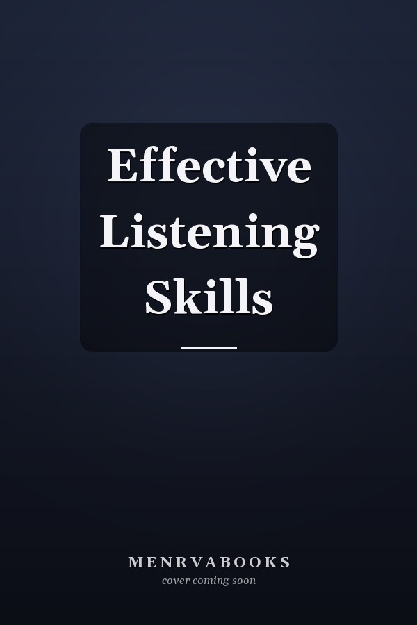 Effective Listening Skills