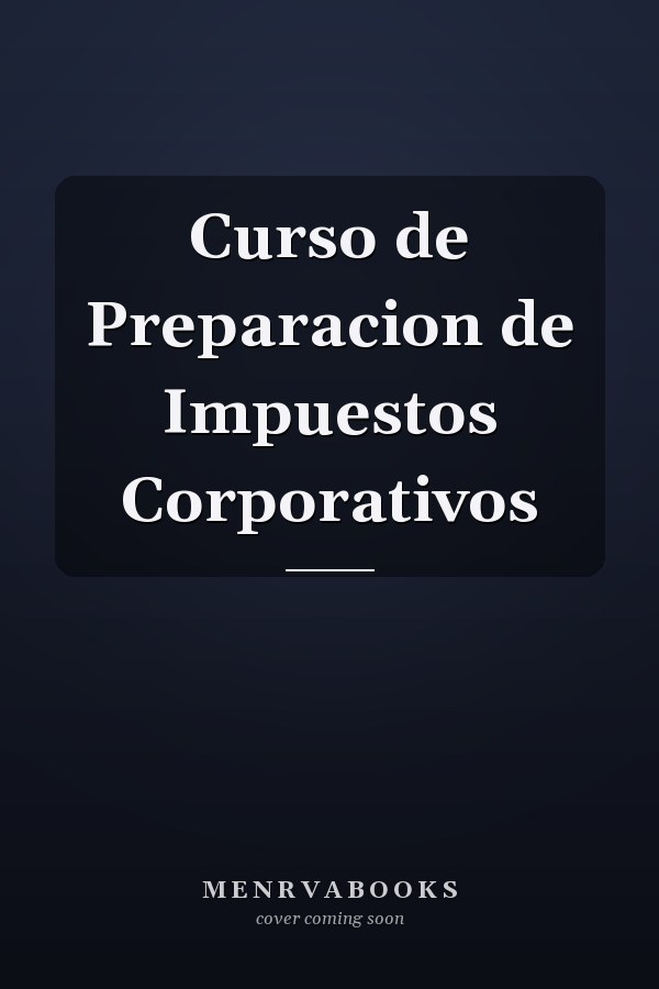 Curso de Preparacion de Impuestos Corporativos