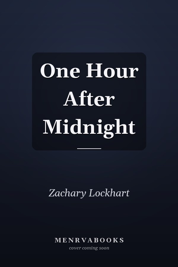 One Hour After Midnight