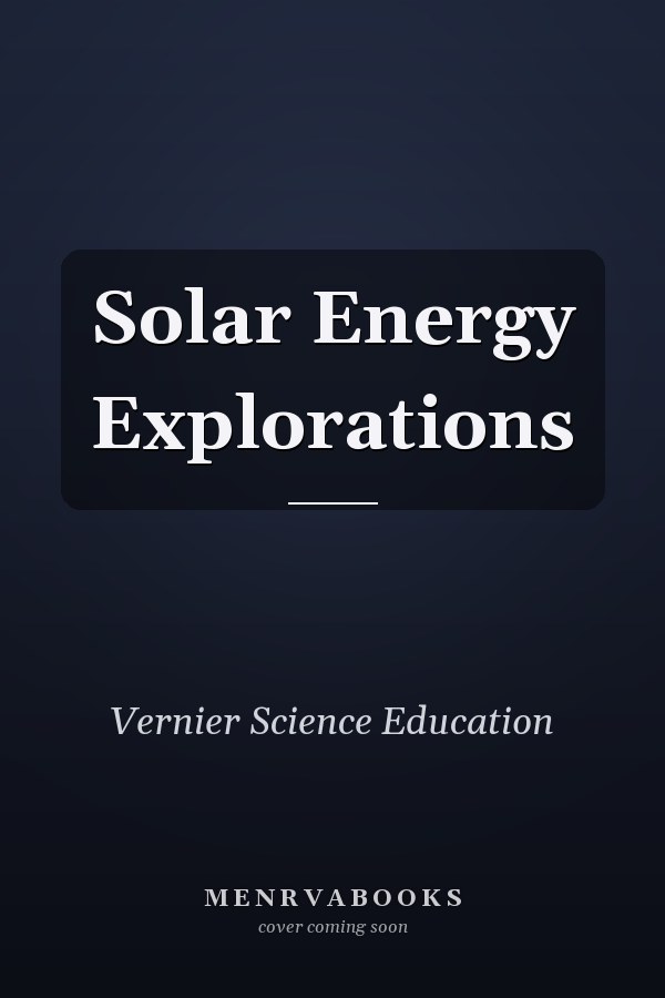 Solar Energy Explorations