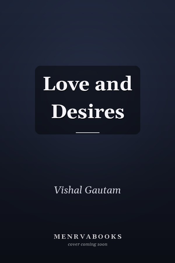Love and Desires