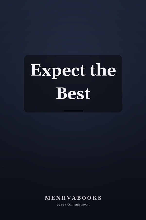 Expect the Best