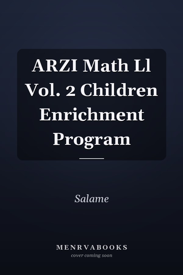 ARZI Math Ll Vol. 2 Children Enrichment Program