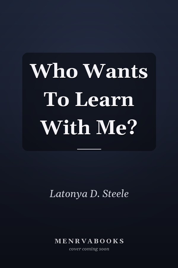 Who Wants To Learn With Me?