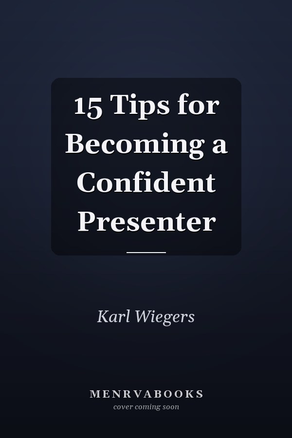 15 Tips for Becoming a Confident Presenter