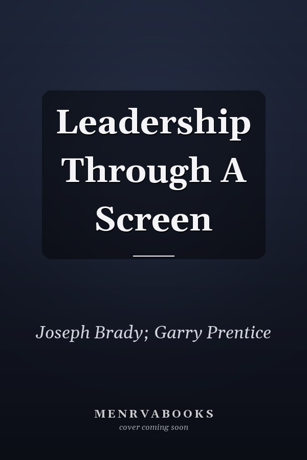Leadership Through A Screen
