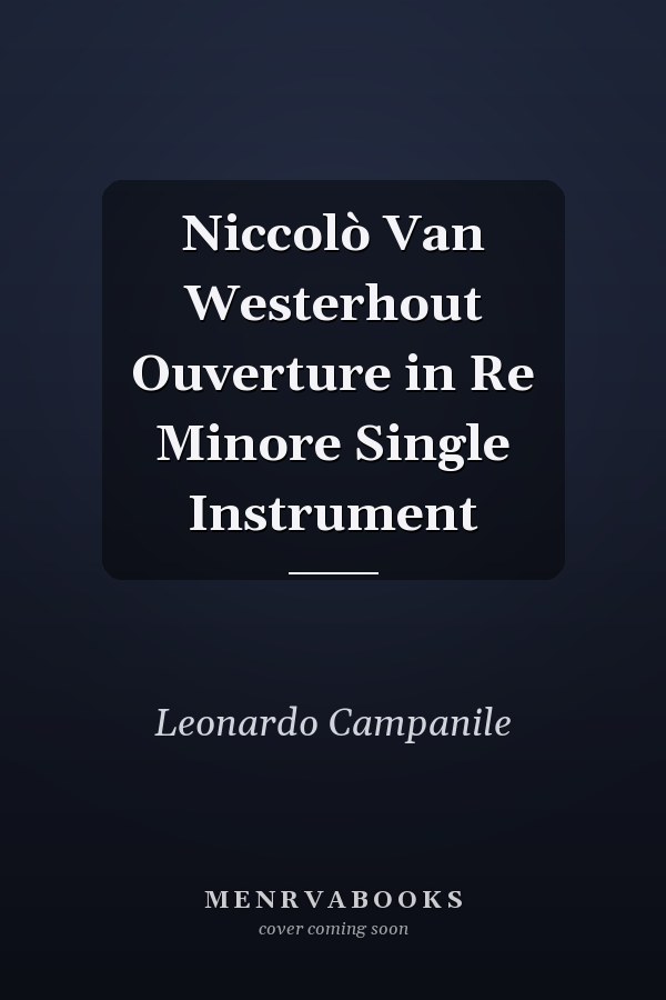 Niccolò Van Westerhout Ouverture in Re Minore Single Instrument