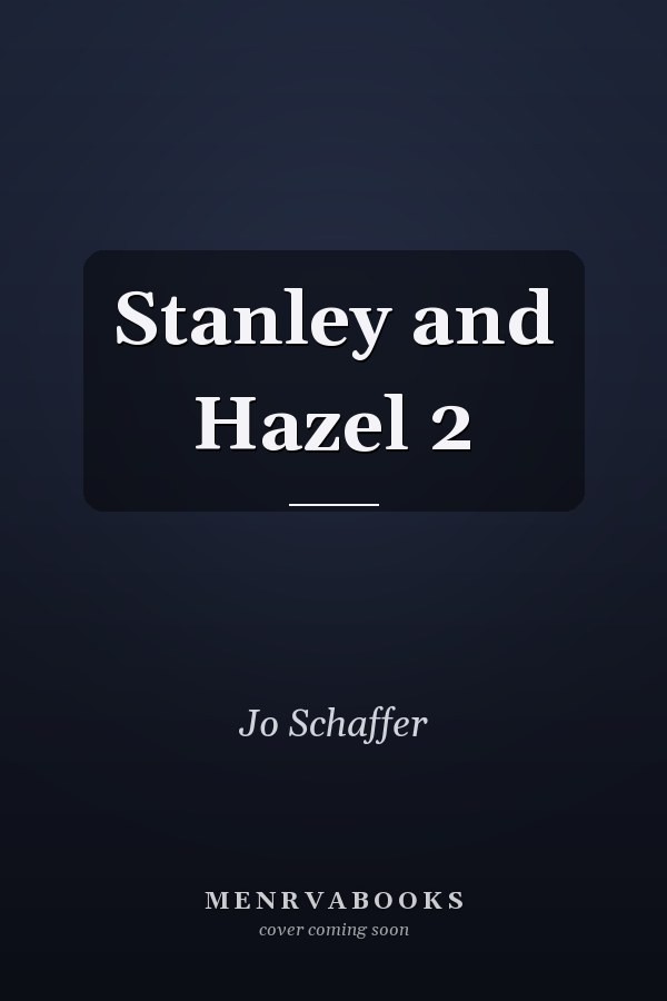 Stanley and Hazel 2