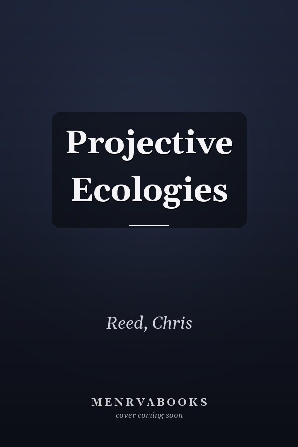Projective Ecologies