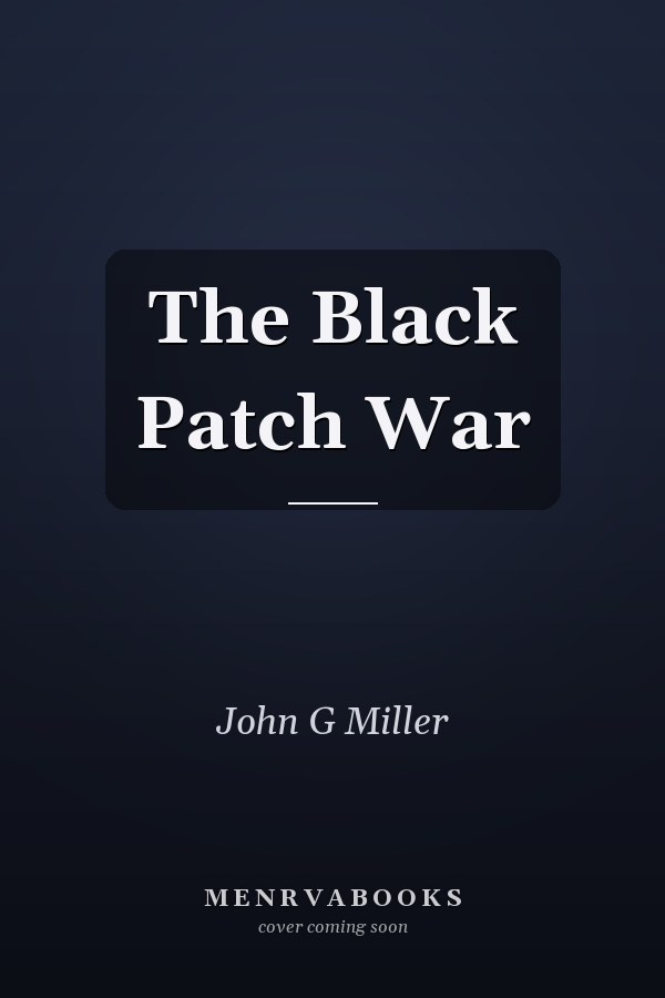The Black Patch War