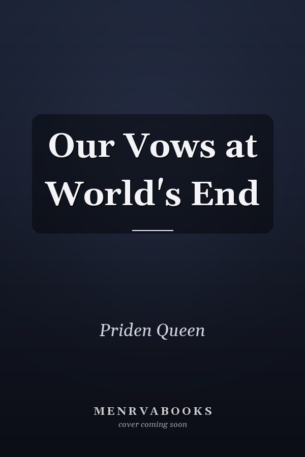 Our Vows at World's End