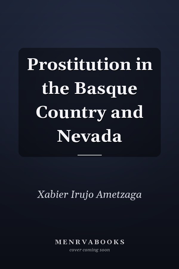 Prostitution in the Basque Country and Nevada