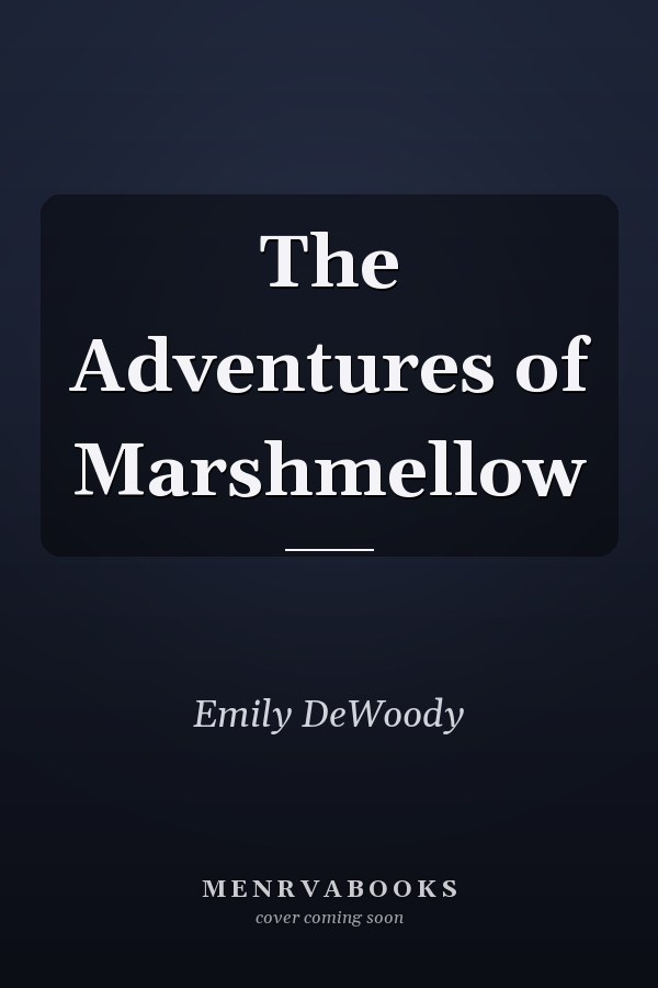 The Adventures of Marshmellow