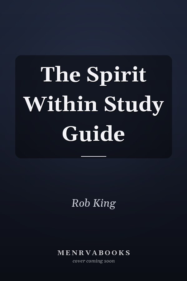The Spirit Within Study Guide