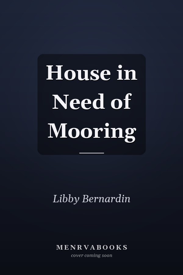 House in Need of Mooring