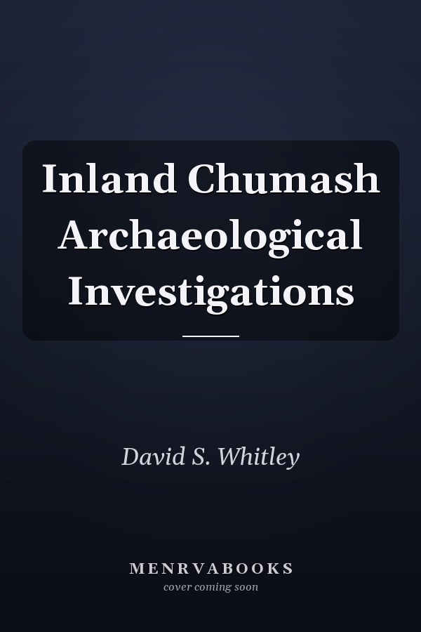 Inland Chumash Archaeological Investigations