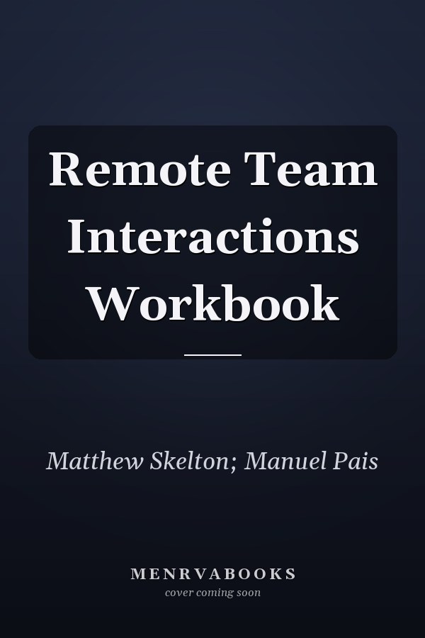 Remote Team Interactions Workbook