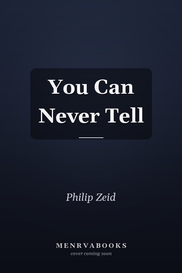 You Can Never Tell
