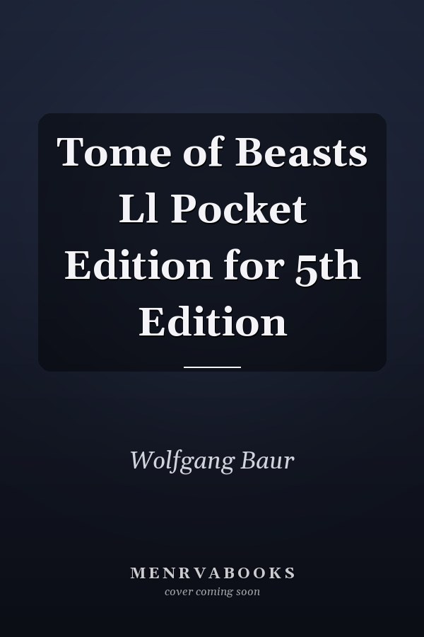 Tome of Beasts Ll Pocket Edition for 5th Edition