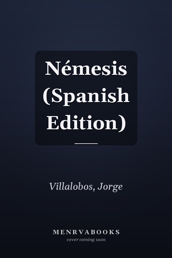 Némesis (Spanish Edition)
