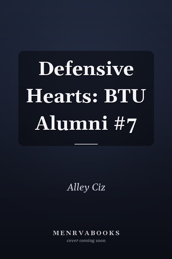Defensive Hearts: BTU Alumni #7