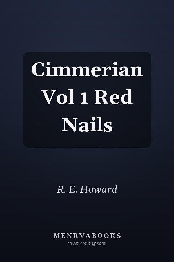 Cimmerian Vol 1 Red Nails