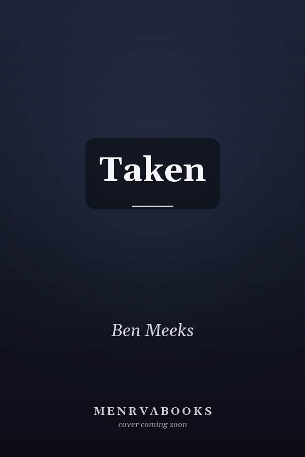 Taken