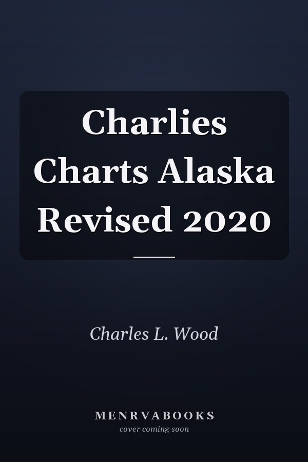 Charlies Charts Alaska Revised 2020