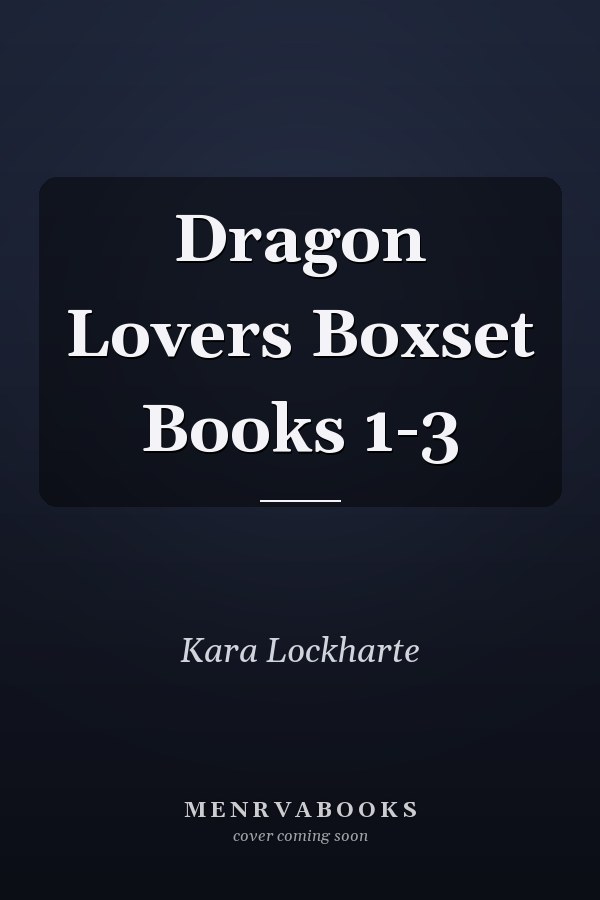 Dragon Lovers Boxset Books 1-3