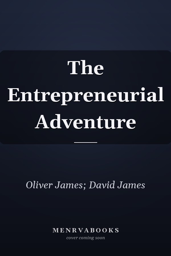 The Entrepreneurial Adventure