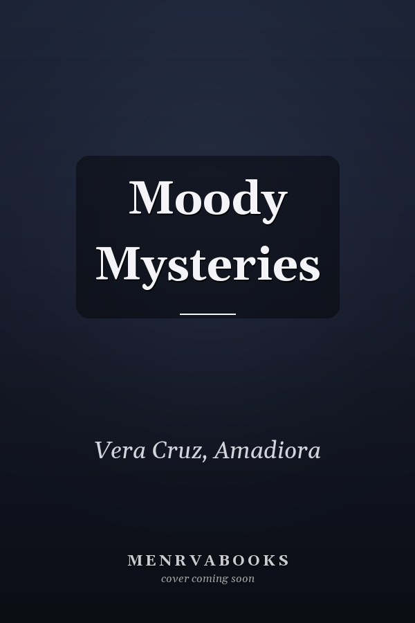 Moody Mysteries