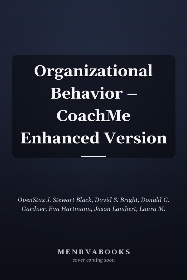 Organizational Behavior – CoachMe Enhanced Version