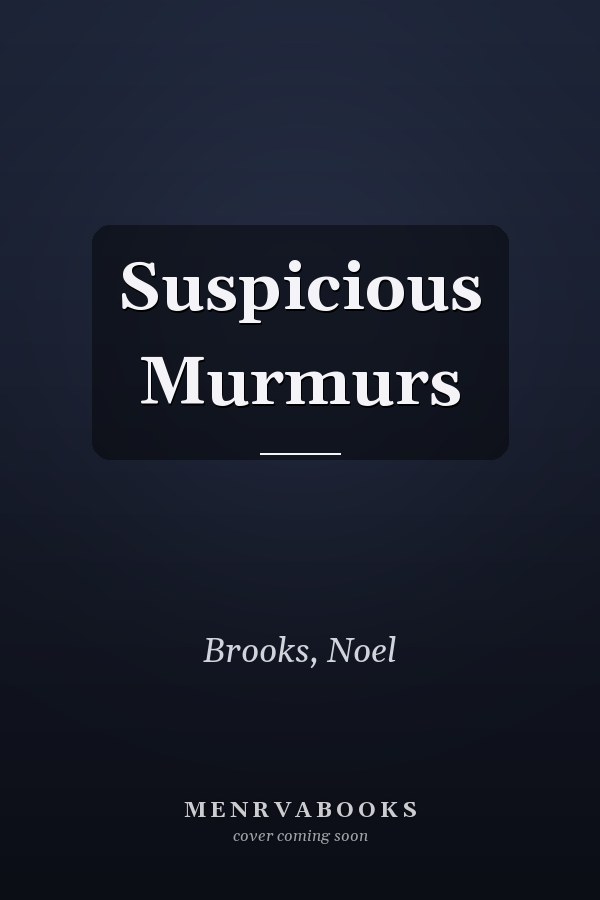 Suspicious Murmurs