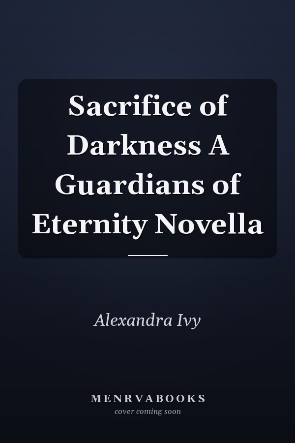 Sacrifice of Darkness A Guardians of Eternity Novella