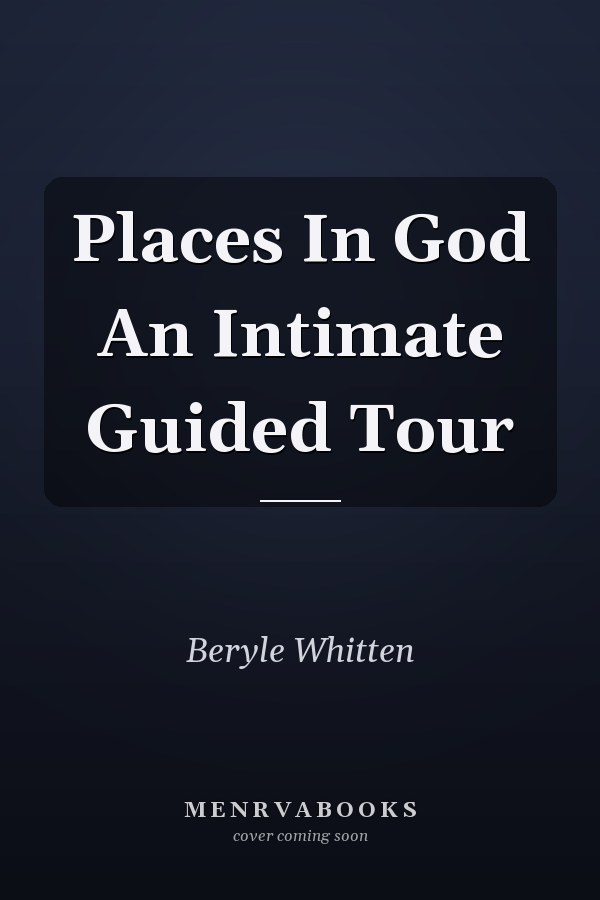 Places In God An Intimate Guided Tour