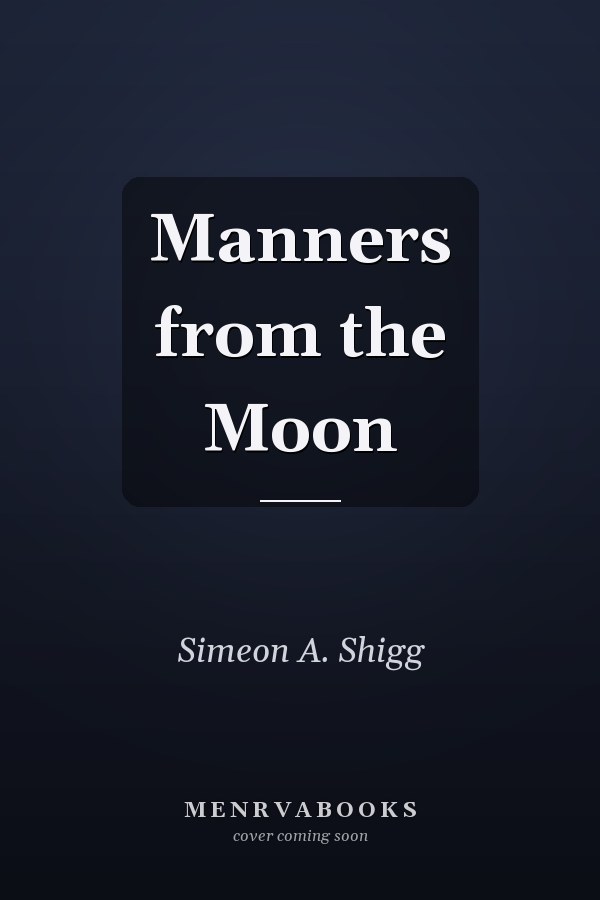 Manners from the Moon