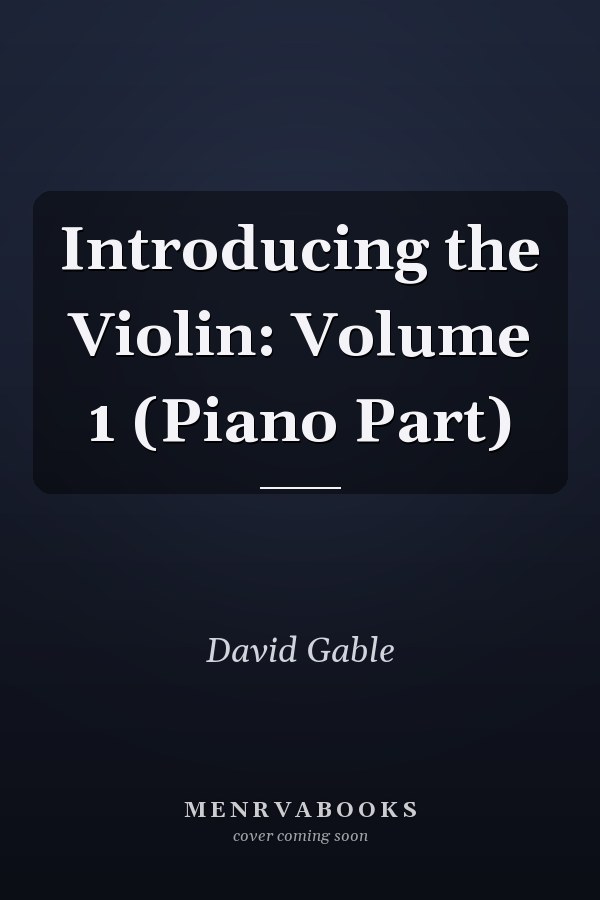 Introducing the Violin: Volume 1 (Piano Part)