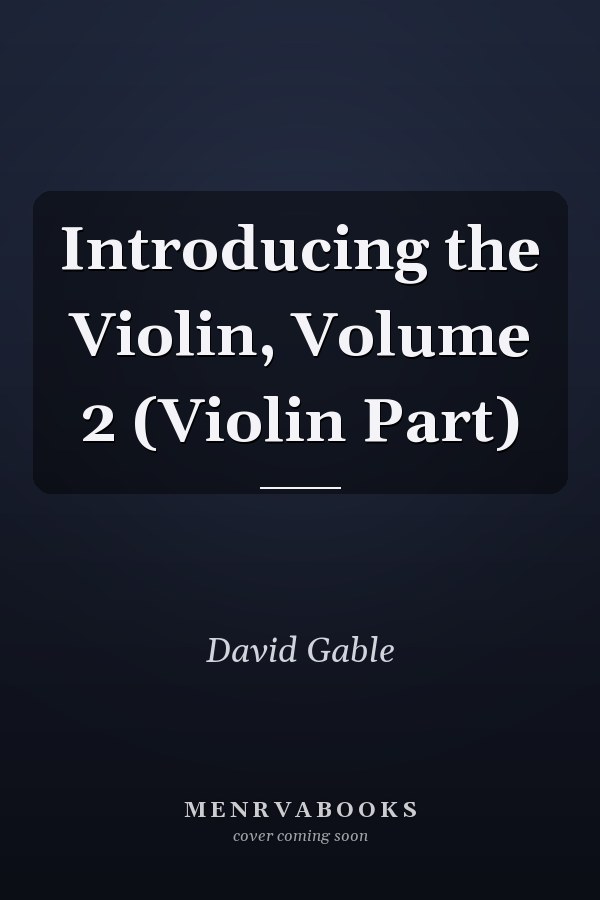 Introducing the Violin, Volume 2 (Violin Part)