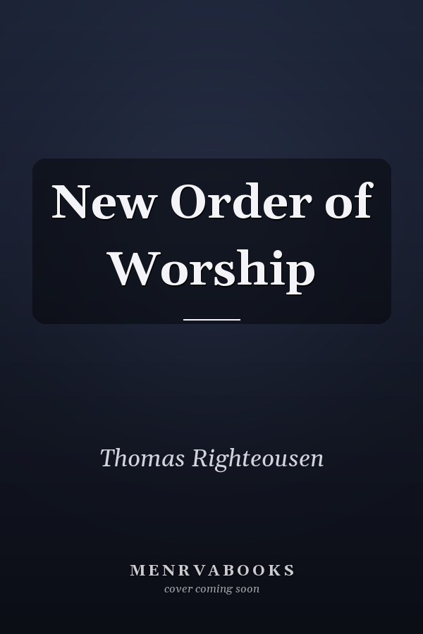 New Order of Worship