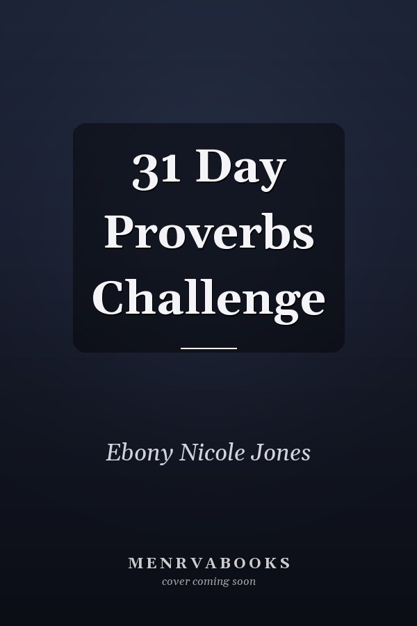 31 Day Proverbs Challenge