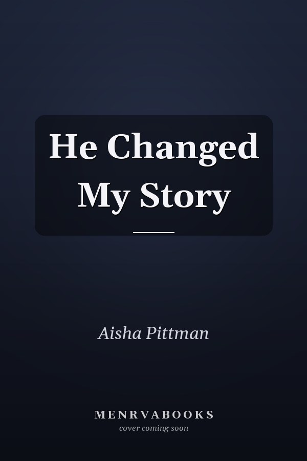 He Changed My Story