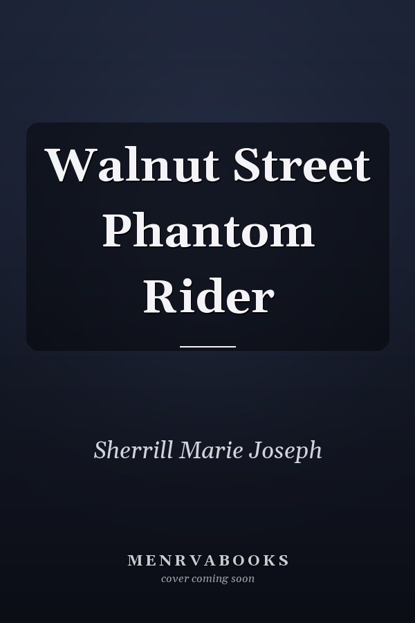 Walnut Street Phantom Rider