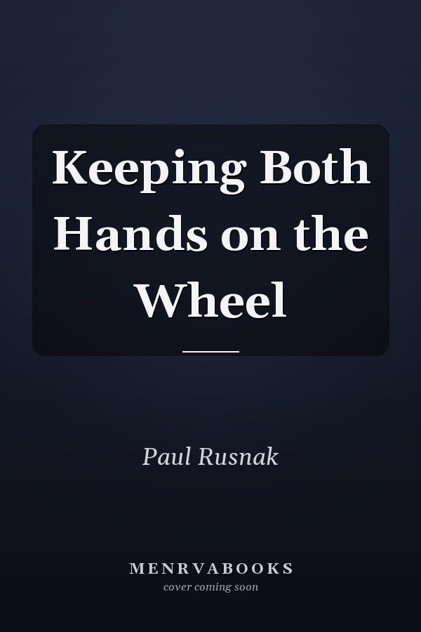 Keeping Both Hands on the Wheel