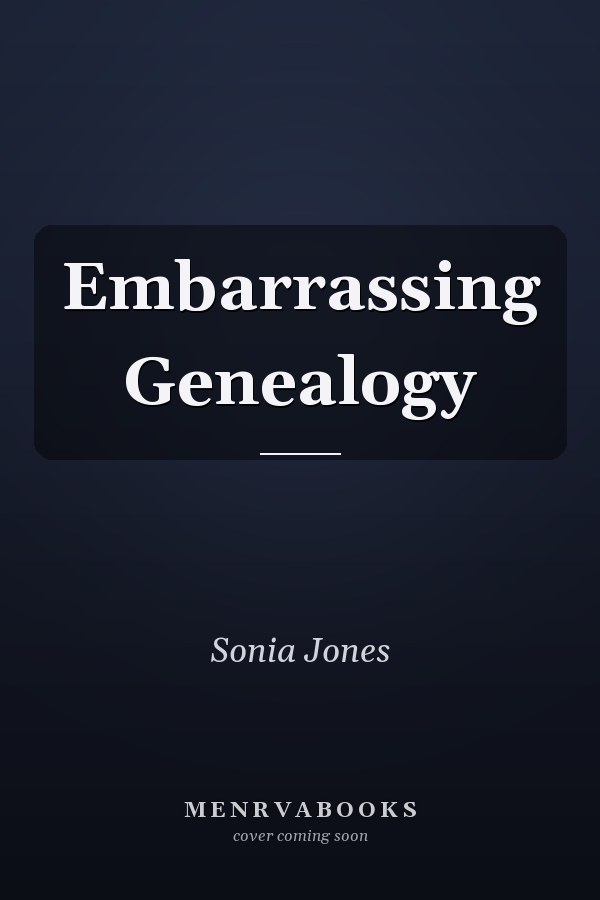 Embarrassing Genealogy